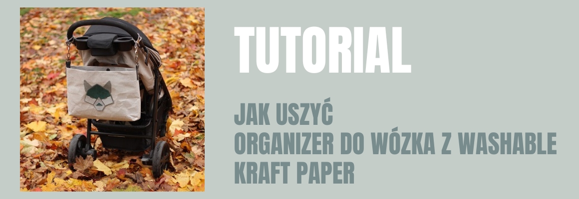 DIY: Organizer do wózka z Washable Kraft Paper