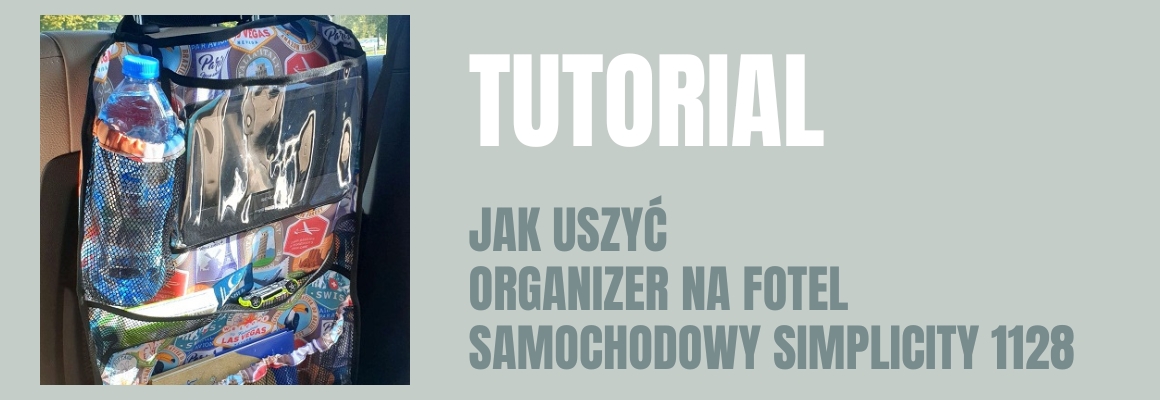 DIY: Jak uszyć organizer na fotel samochodowy Simplicity 1128