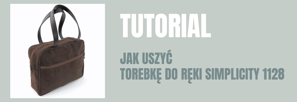 DIY: Jak uszyć torebkę do ręki Simplicity 1128