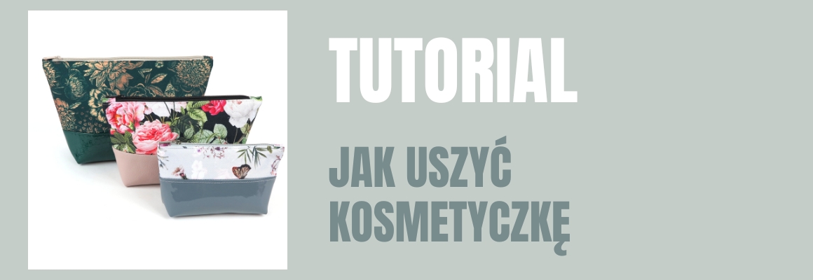 DIY: Jak uszyć kosmetyczkę