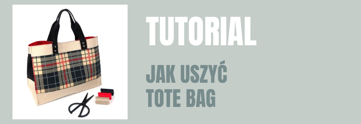 DIY: JAK USZYĆ TOTE BAG