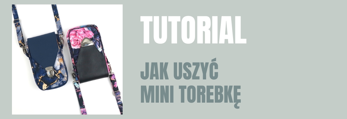 DIY: JAK USZYĆ MINI TOREBKĘ