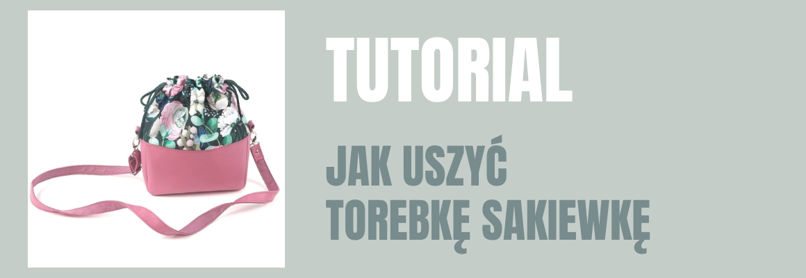 DIY: Jak uszyć torebkę sakiewkę