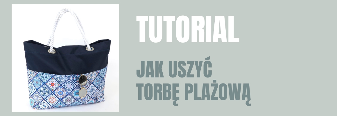 DIY: Jak uszyć torbę plażową