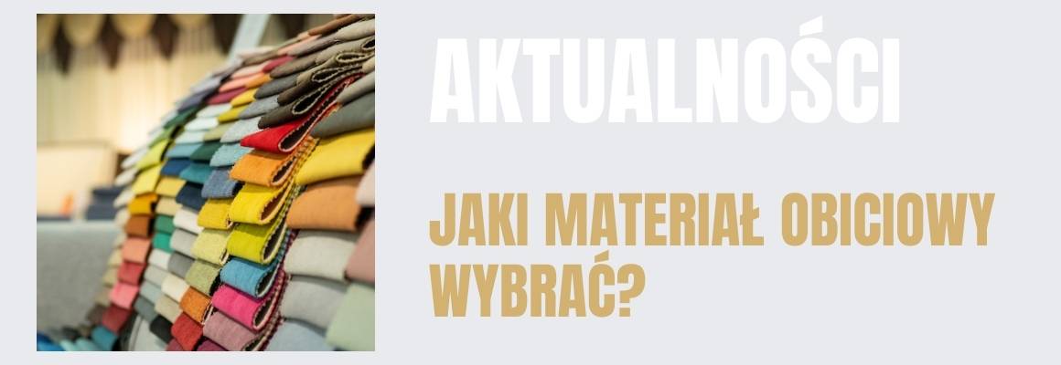 Jaki materiał obiciowy wybrać, aby odświeżyć tapicerowane meble?
