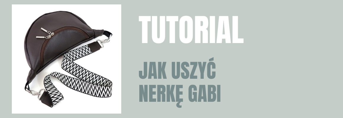 DIY: Jak uszyć nerkę Gabi