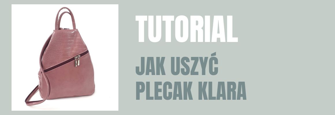 DIY: Jak uszyć plecak Klara