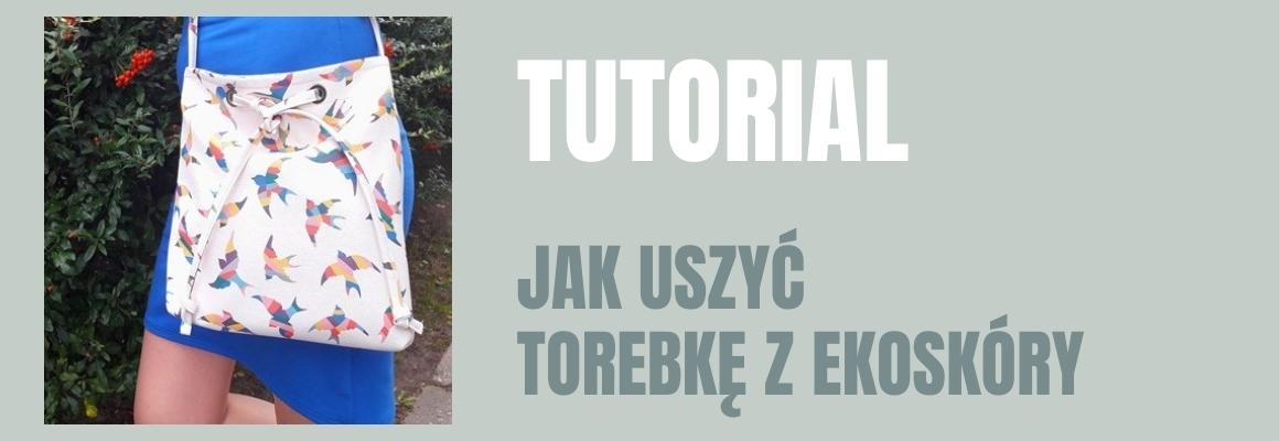 DIY: Torebka z ekoskóry i poliestru wodoodpornego