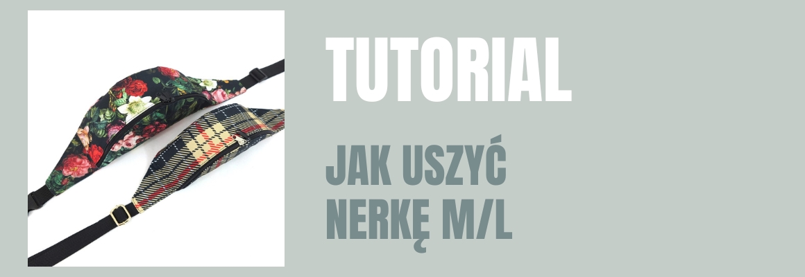 DIY: Jak uszyć nerkę M lub L