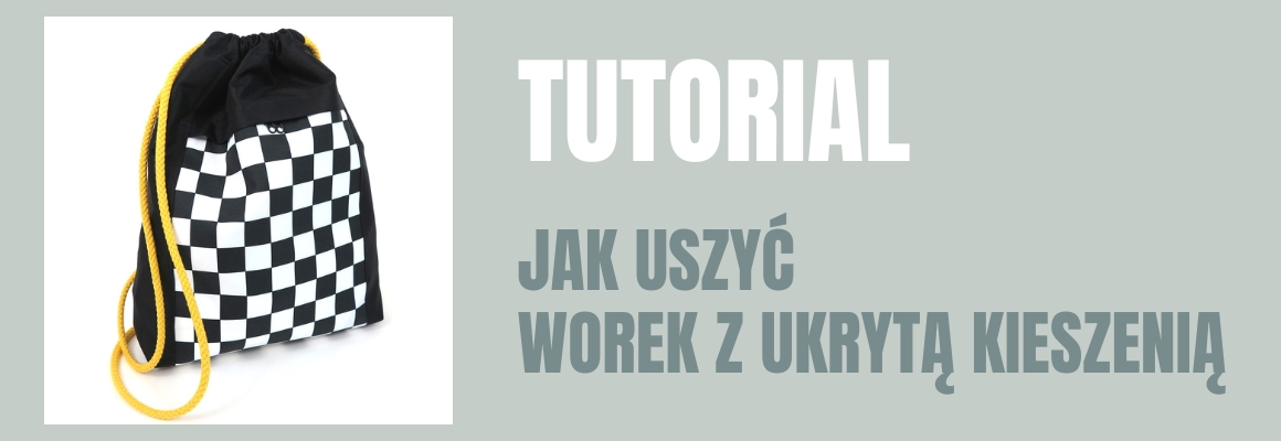 DIY: Jak uszyć worko-plecak z ukrytą kieszenią